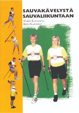 Druh� �as�: Modern� hist�ria Nordic Walkingu po roku 1997 - Rozmach Sauvak�vely vo F�nsku, roz��renie do sveta a medzin�rodn� n�zov Nordic Walking